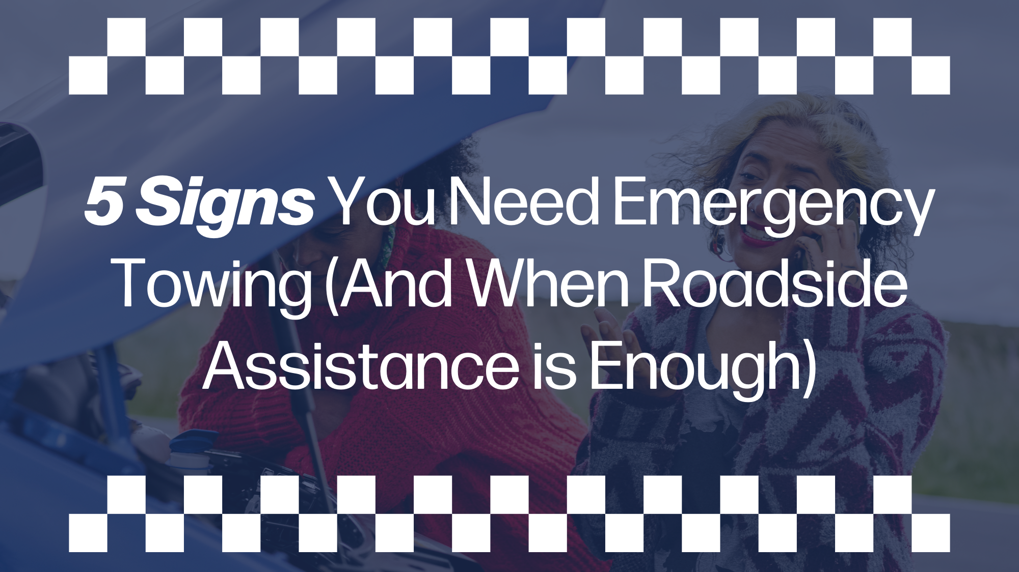 Two stranded drivers calling for help beside a broken-down car on a Southern California roadside—learn the signs you need emergency towing or roadside assistance.