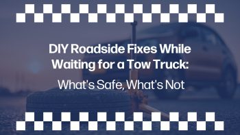 Removed car tire beside a jack stand with a vehicle in the background, illustrating a roadside breakdown, with text "DIY Roadside Fixes While Waiting for a Tow Truck: What's Safe, What's Not"